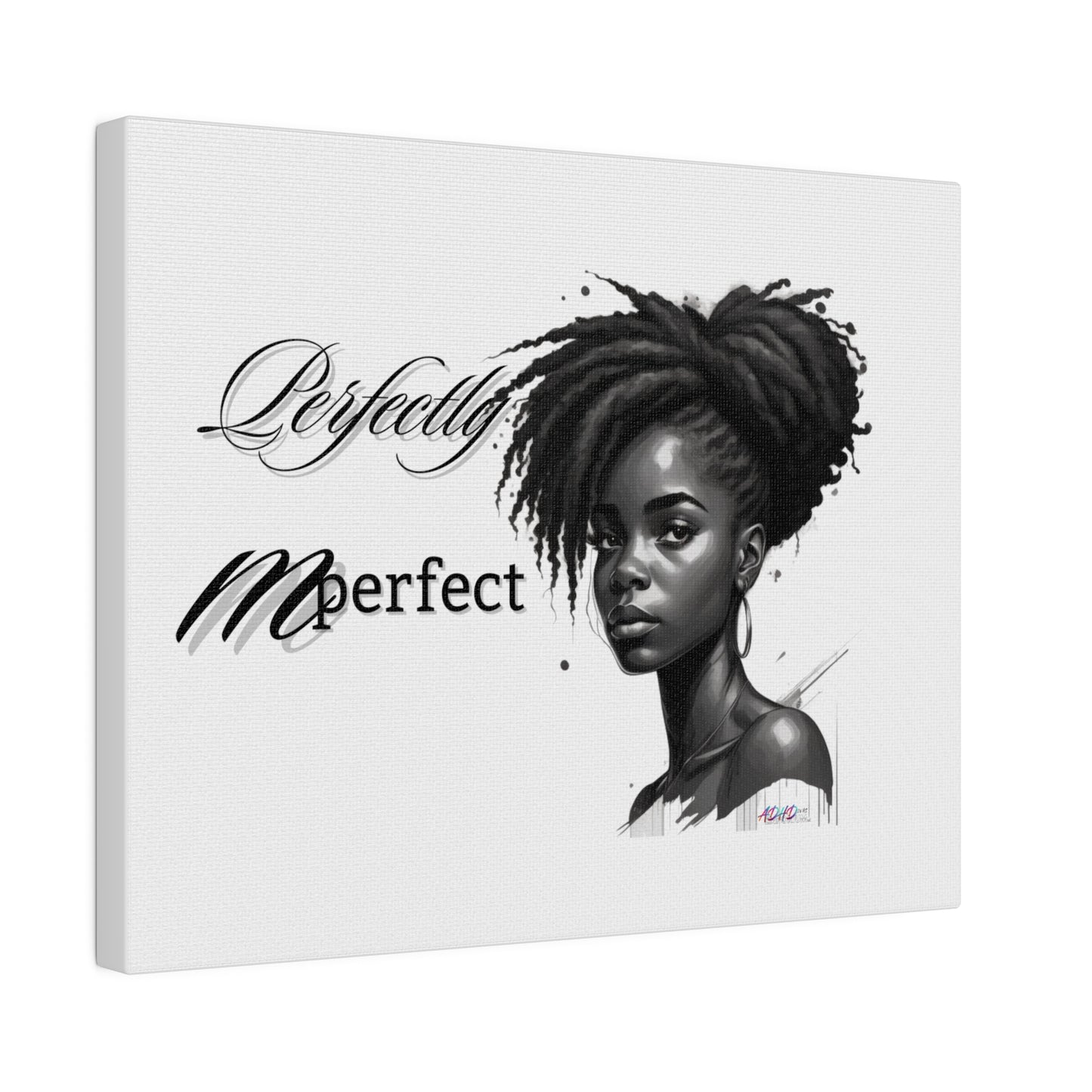 Perfectly Mperfect Matte Canvas, Stretched, 0.75"