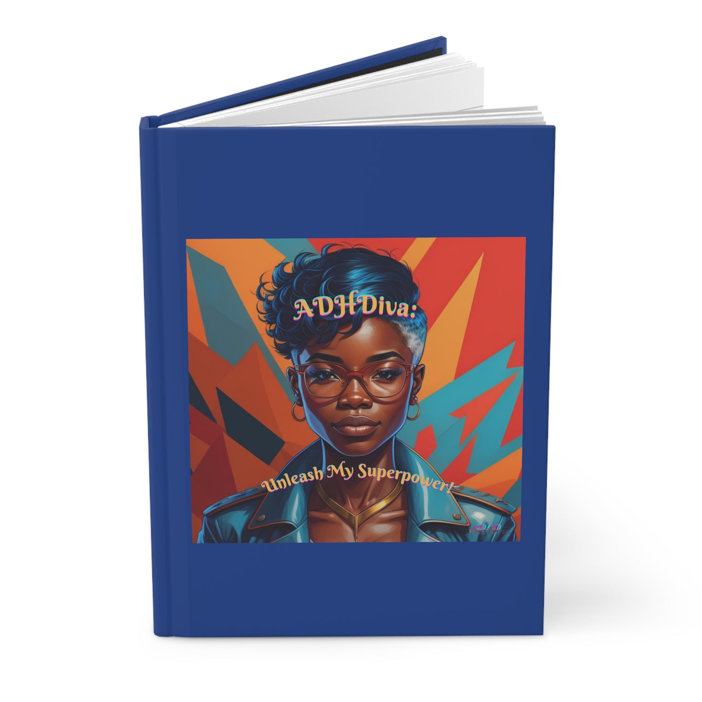 ADHDiva - Unleash My Super Power Hardcover Journal Matte