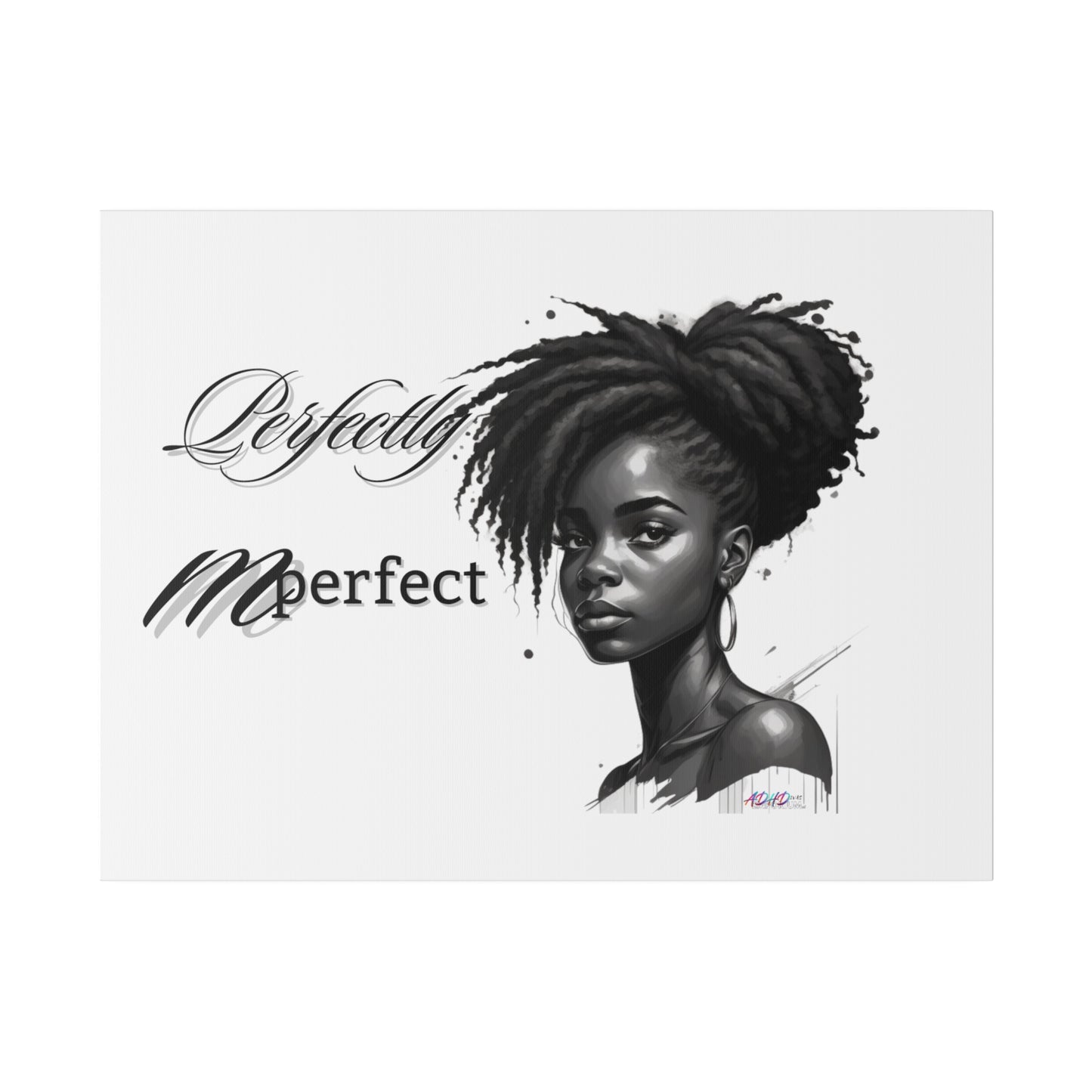 Perfectly Mperfect Matte Canvas, Stretched, 0.75"