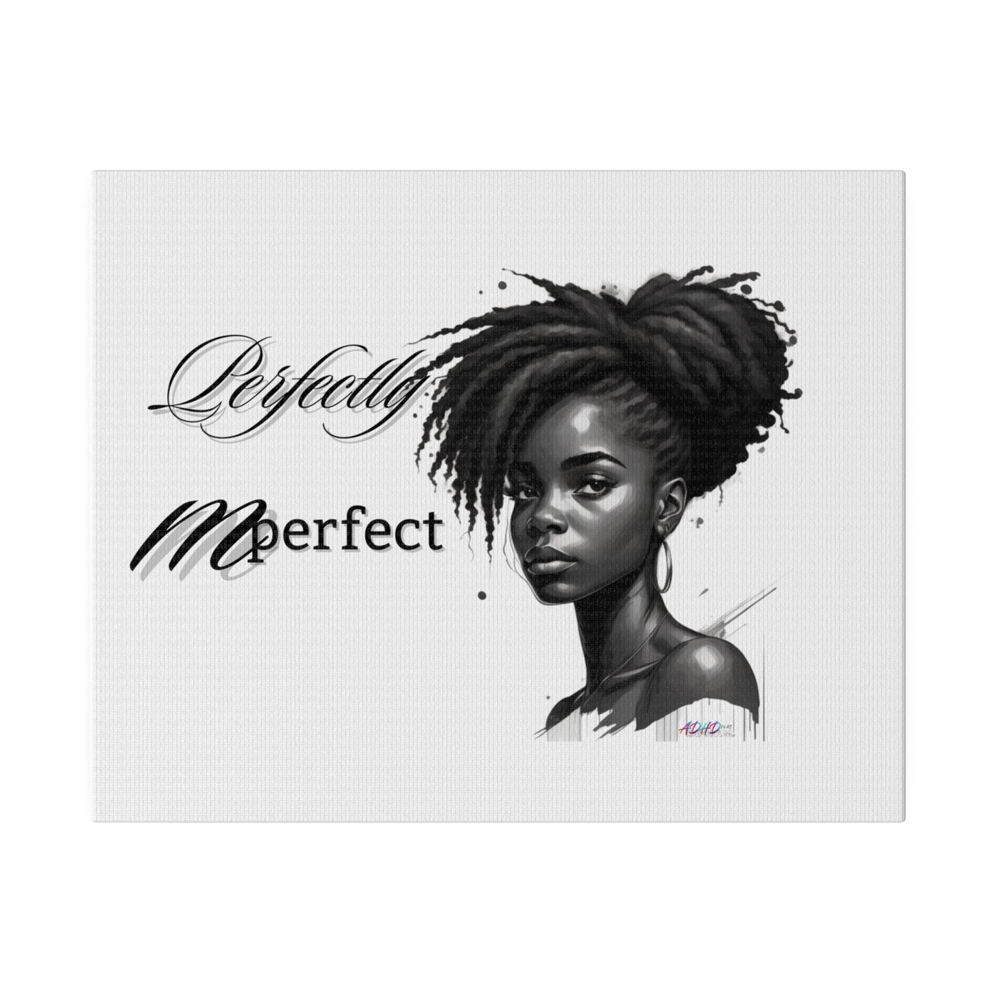Perfectly Mperfect Matte Canvas, Stretched, 0.75"