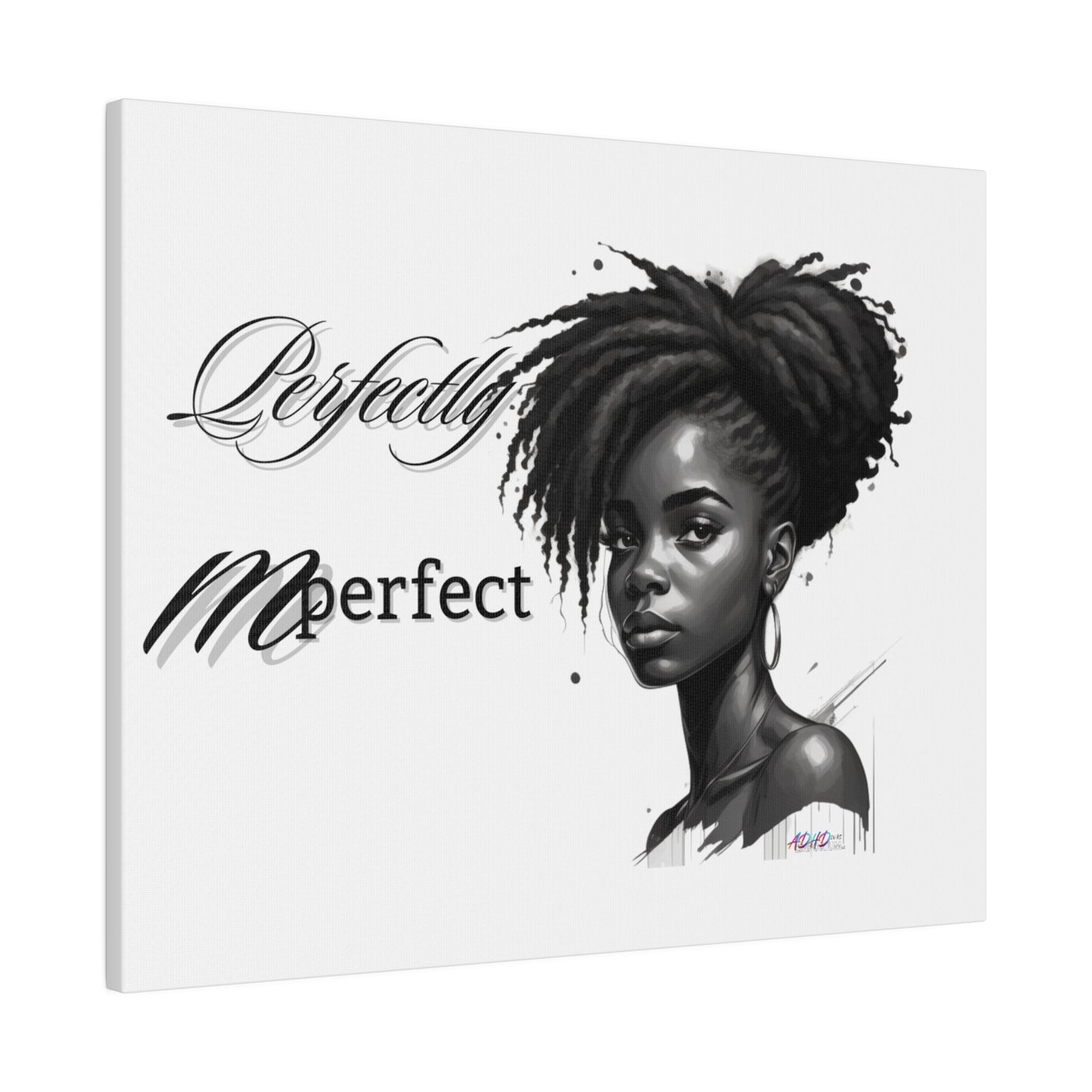 Perfectly Mperfect Matte Canvas, Stretched, 0.75"