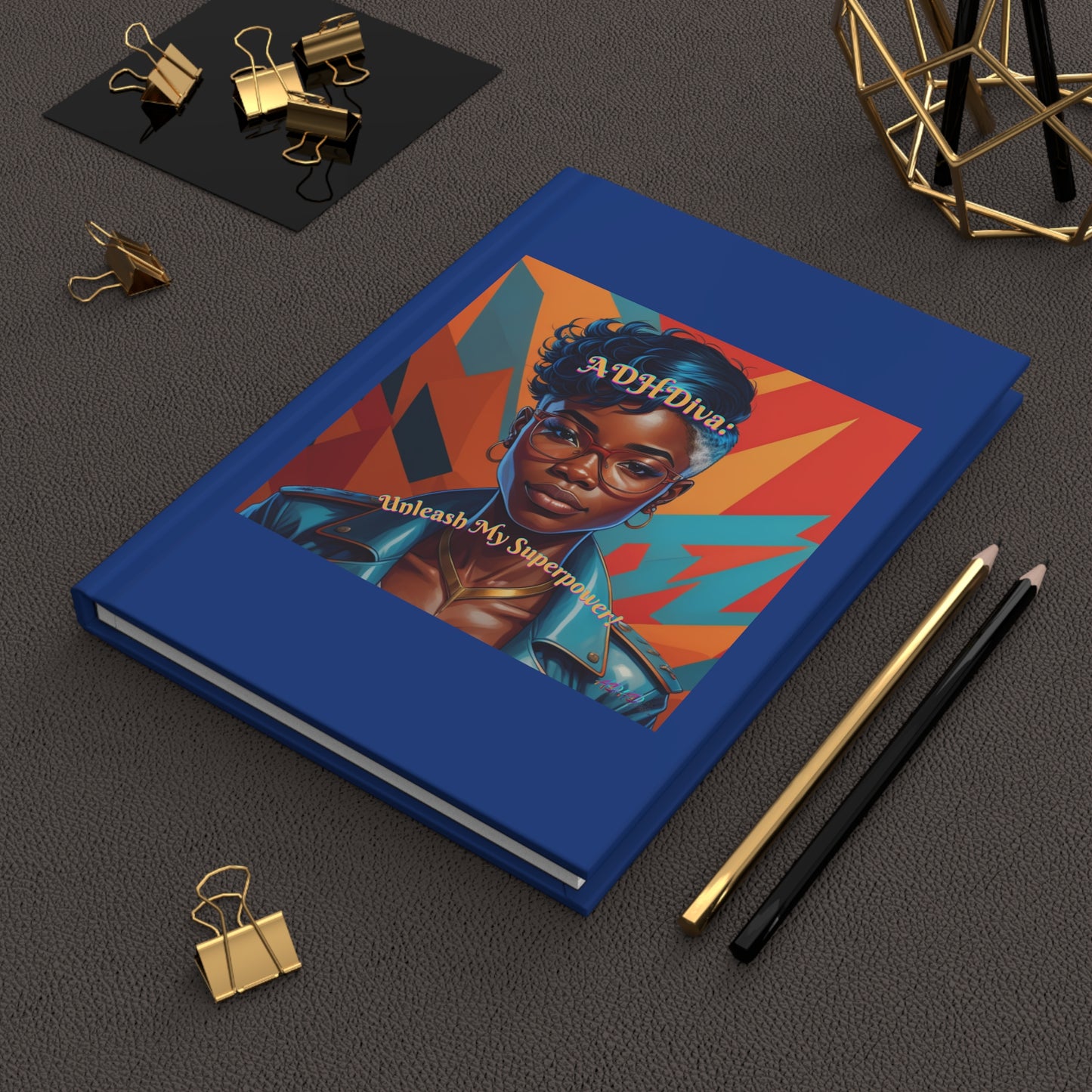 ADHDiva - Unleash My Super Power Hardcover Journal Matte