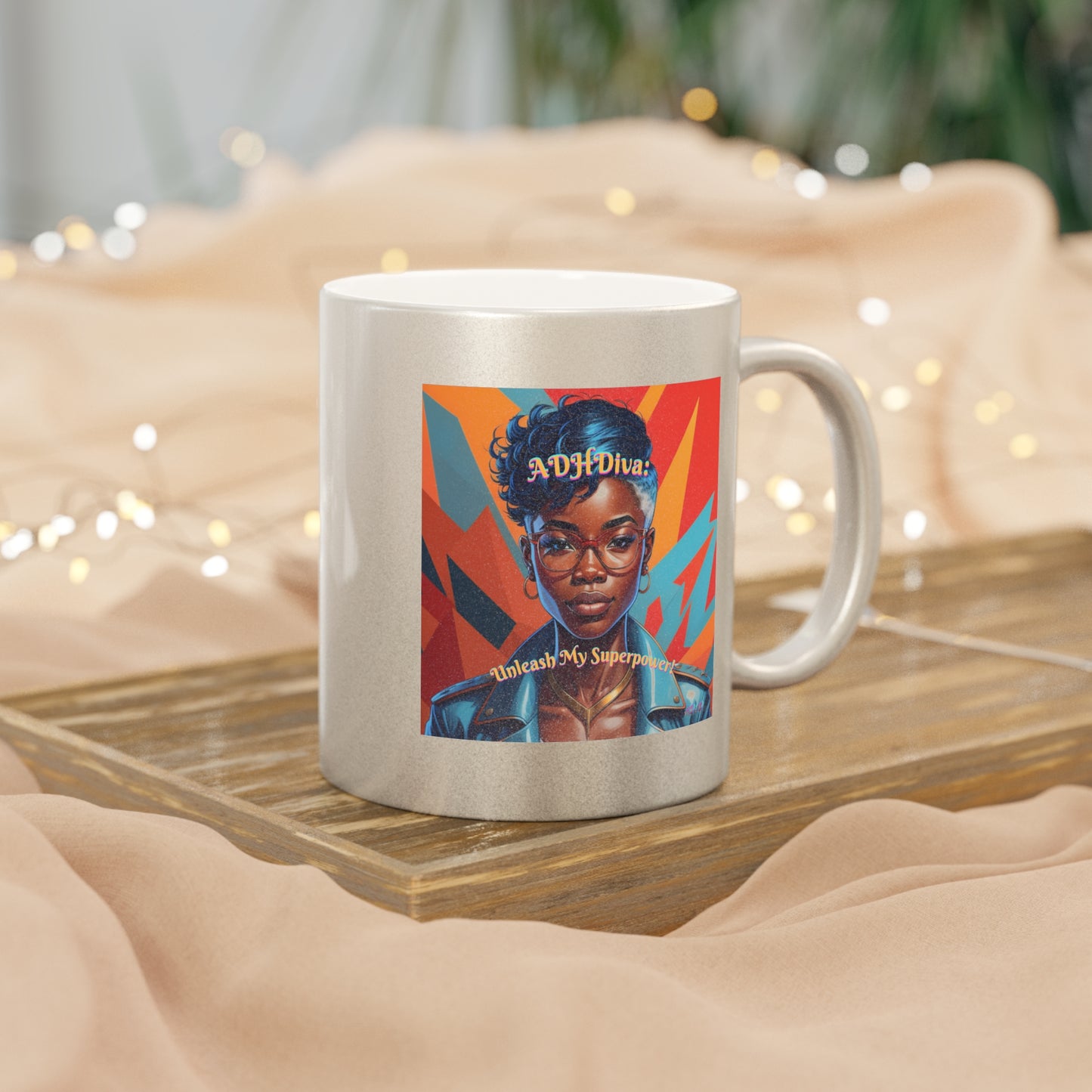 ADHDiva: Unleash My Super Power Metallic Mug (Silver\Gold)