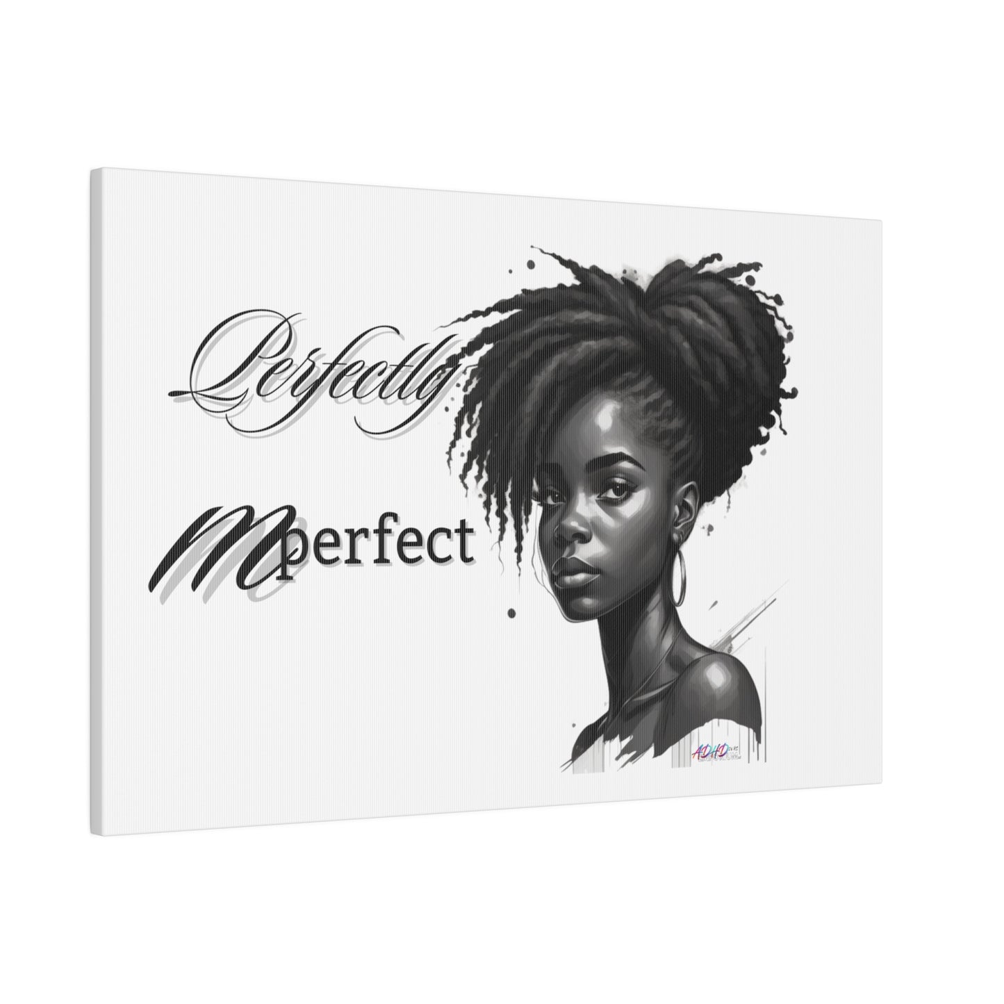 Perfectly Mperfect Matte Canvas, Stretched, 0.75"