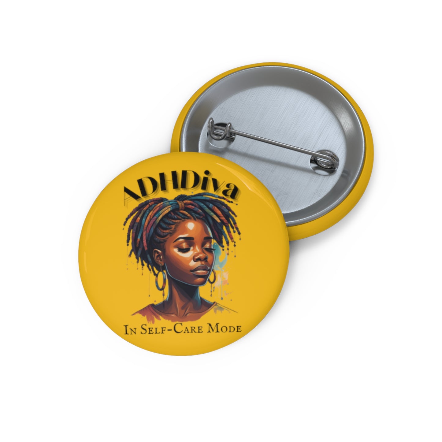 ADHDivas Self-Care Mode Custom Pin Buttons