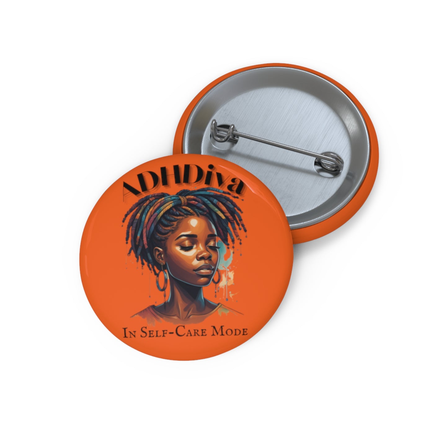 ADHDivas Self-Care Mode Custom Pin Buttons