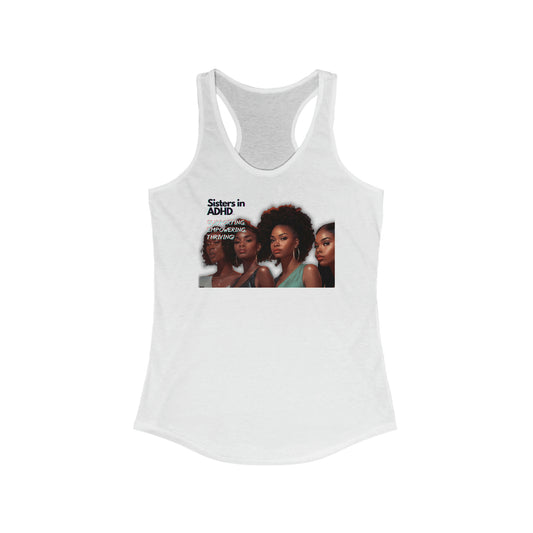 Sisters in ADHD Women's Ideal Racerback Tank