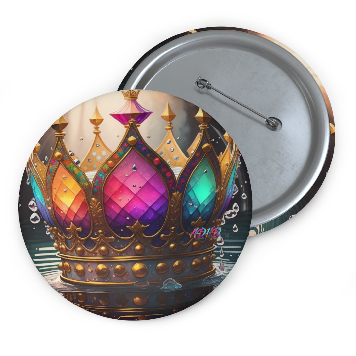 Here's Your Crown Queen Custom Pin Buttons