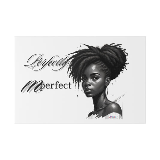 Perfectly Mperfect Matte Canvas, Stretched, 0.75"
