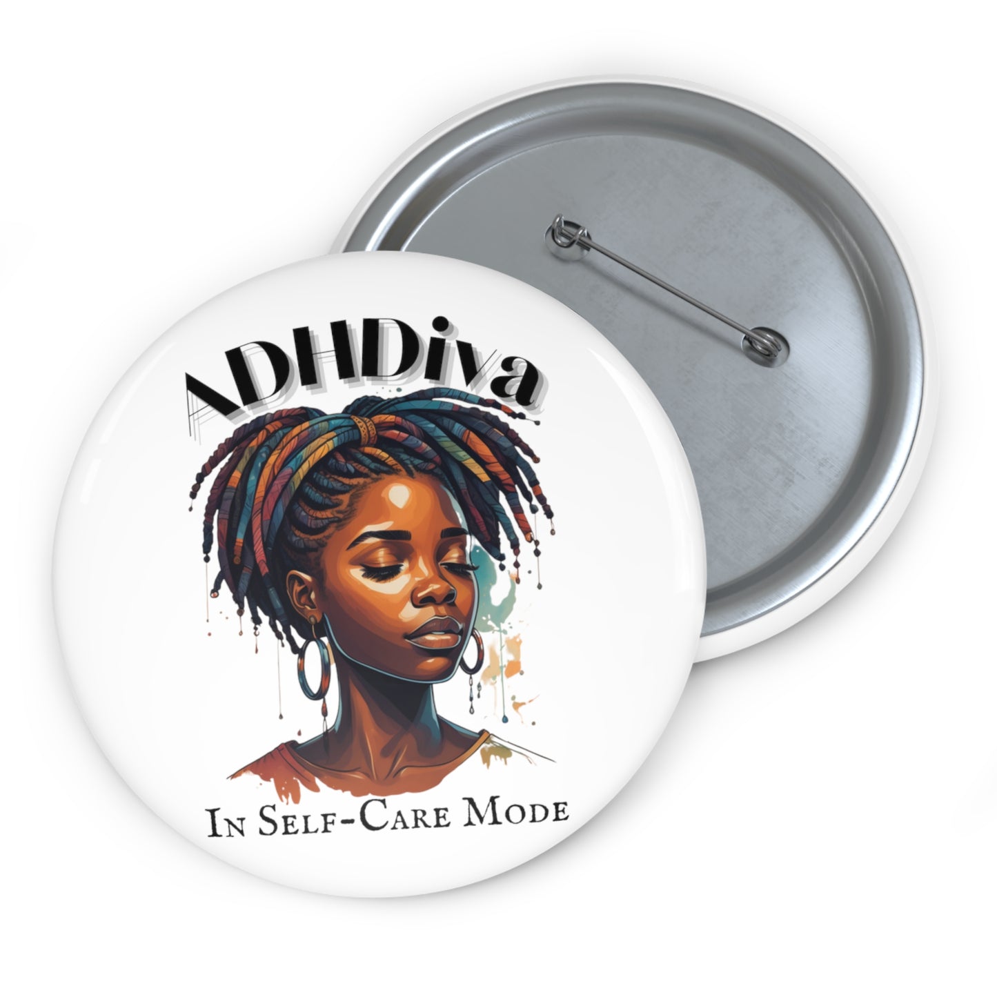 ADHDivas Self-Care Mode Custom Pin Buttons