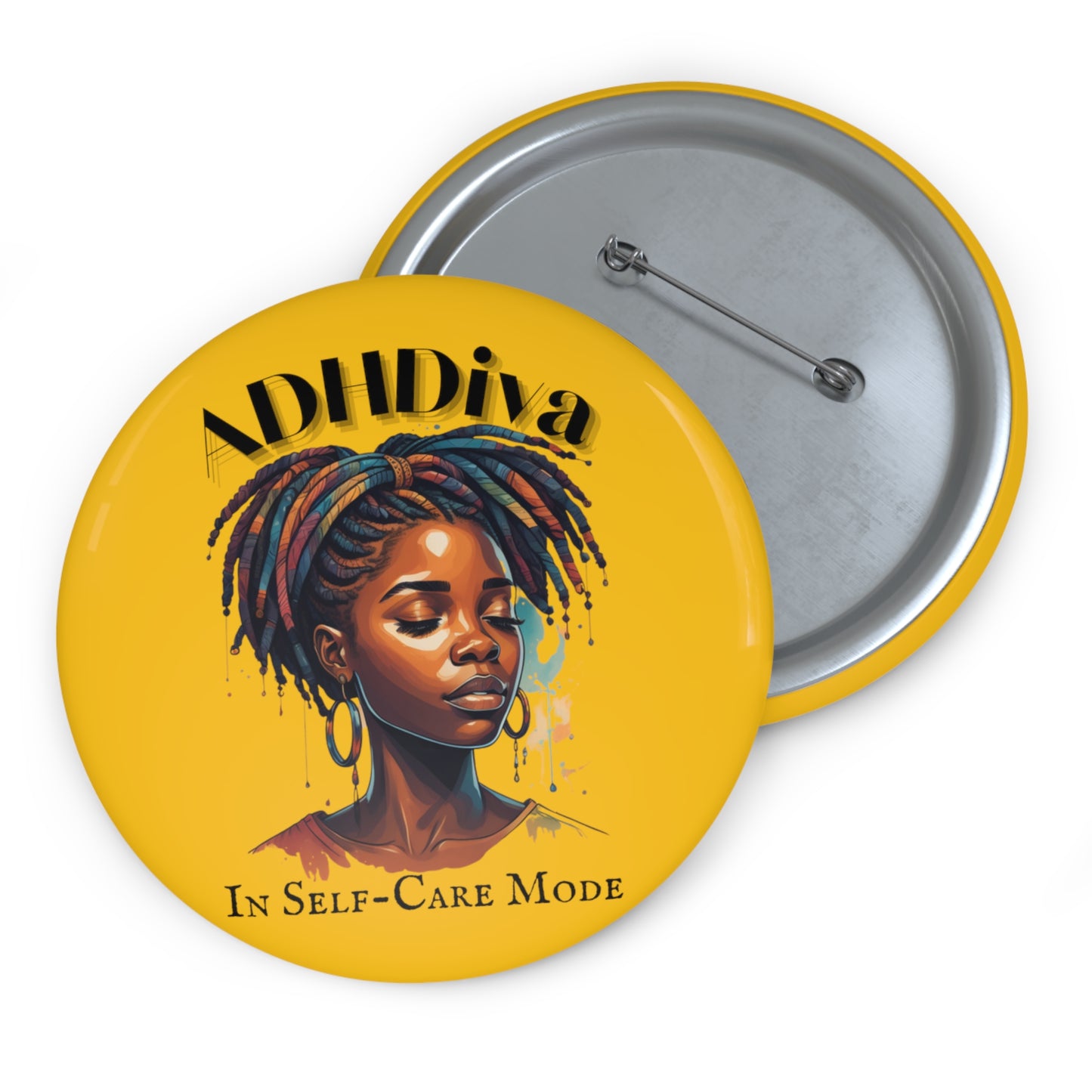 ADHDivas Self-Care Mode Custom Pin Buttons