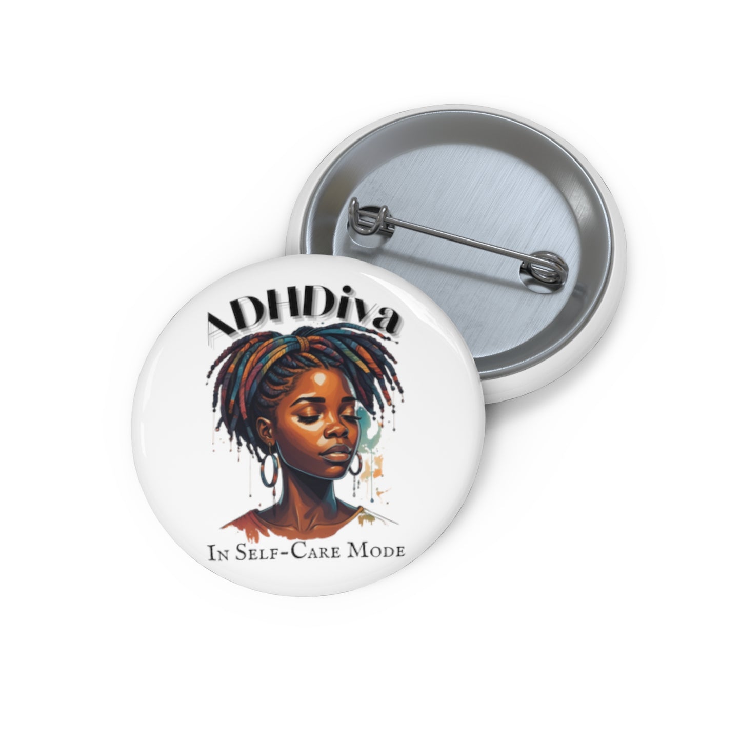 ADHDivas Self-Care Mode Custom Pin Buttons