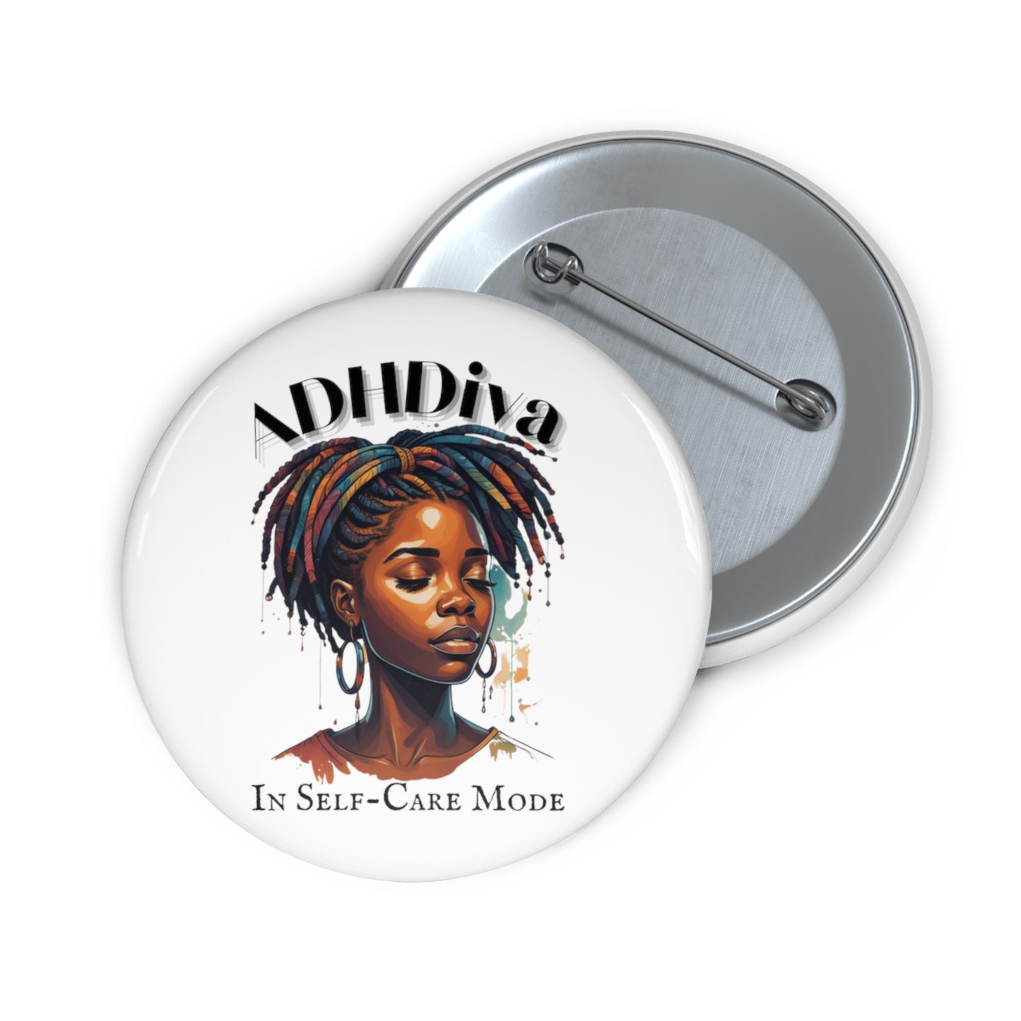 ADHDivas Self-Care Mode Custom Pin Buttons