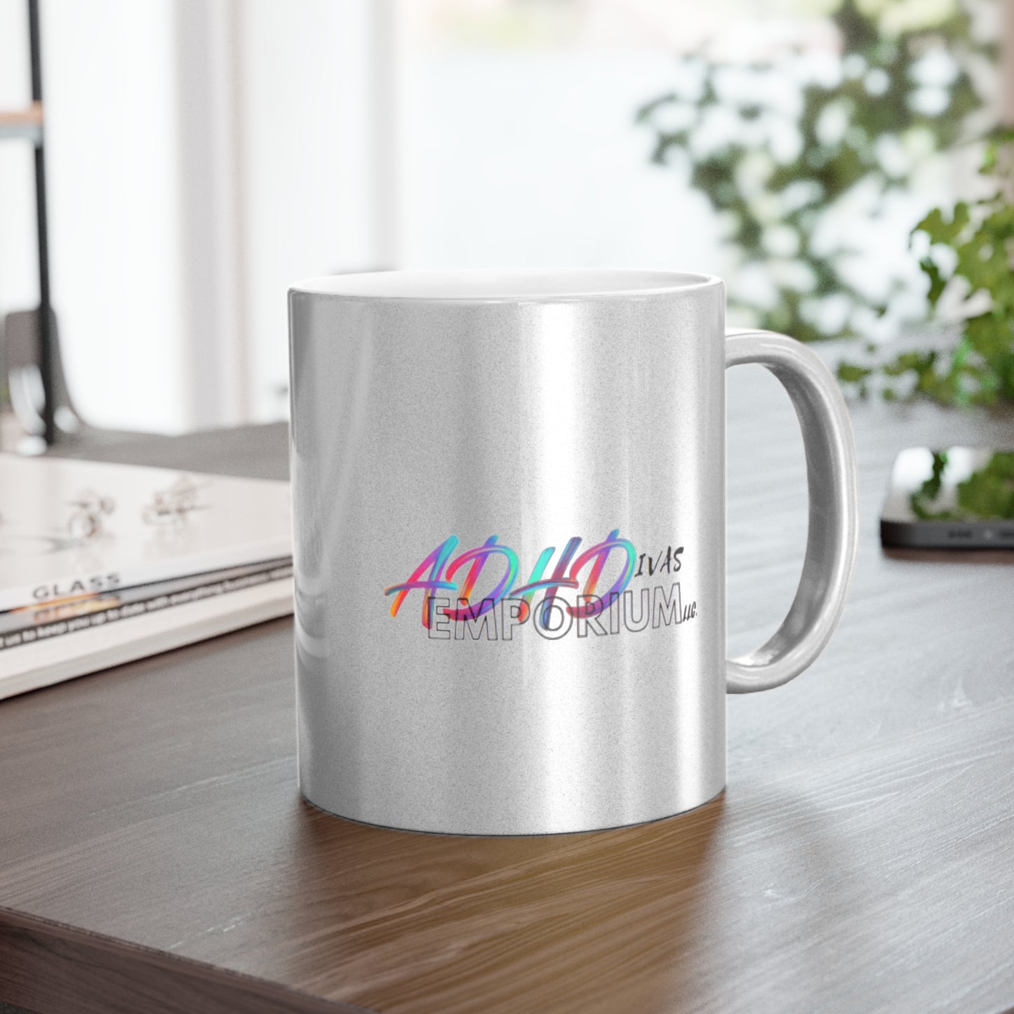 ADHDivas Emporium LLC. Metallic Mug (Silver\Gold)